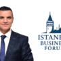 Nedim Delibaş: “İstanbul Business Forum, Türkiye’nin Dünyaya Açılan İş Köprüsü Olacak”