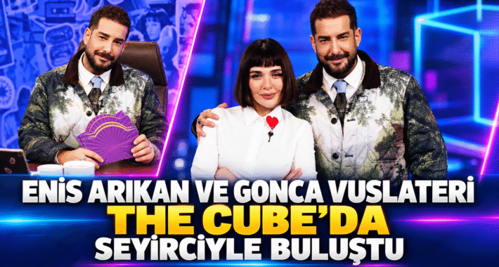 ENİS ARIKAN VE GONCA VUSLATERİ THE CUBE’DA SEYİRCİYLE BULUŞTU