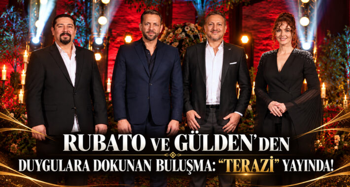 RUBATO VE GÜLDEN’DEN DUYGULARA DOKUNAN BULUŞMA: “TERAZİ” YAYINDA!