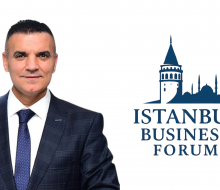 Nedim Delibaş: “İstanbul Business Forum, Türkiye’nin Dünyaya Açılan İş Köprüsü Olacak”