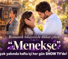 MERAKLA BEKLENEN YENİ DİZİ “MENEKŞE” SETE ÇIKTI!