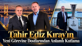 Tahir Ediz Kıray’ın Yeni Görevine Dostlarından Anlamlı Kutlama